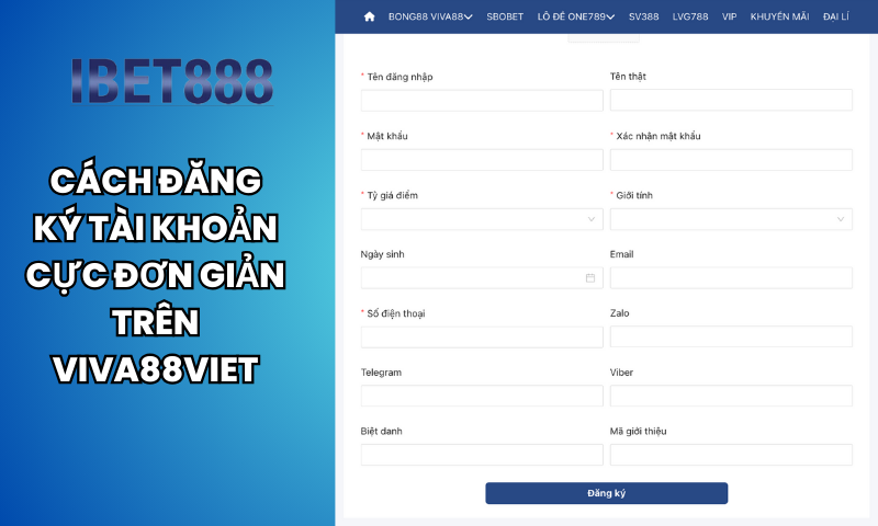 Cách đăng ký tài khoản Viva 88 cực đơn giản trên Viva88viet